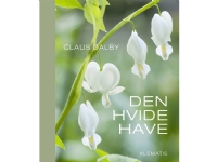 Bilde av Den Hvide Have | Claus Dalby | Språk: Dansk