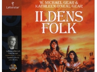 Ildens folk, cd   W. Michael Gear og Kathleen O'Neal Gear   Språk: Dansk