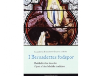 I Bernadettes fotspår | Bernadette Colette | Språk: Danska