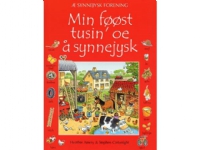 Min føøst tusin' oe å synnejysk   Heather Amery   Språk: Dansk