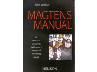 Magtens manual   Fritz Wolder   Språk: Dansk