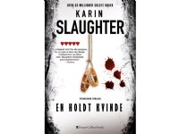 En holdt kvinde   Karin Slaughter   Språk: Dansk