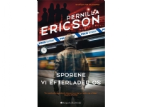 Sporer Vi Forlater Oss   Pernilla Ericson   Språk: Dansk