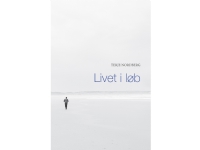 Livet i løb | Terje Nordberg | Språk: Dansk