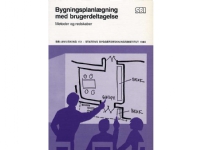 Bilde av Anvisning 151: Bygningsplanlægning Med Brugerdeltagelse | Svend Erik Jensen | Språk: Dansk