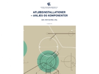 Anvisning 256: Afløbsinstallationer | Erik Brandt Inge Faldager | Språk: Dansk