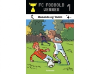 FC Fodboldvenner 1 – Ronaldo och Valde | Lars Bøgeholt Pedersen | Språk: Danska