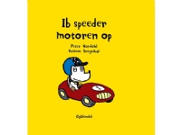 Ib speeder motoren op | Rasmus Bregnhøi Peter Nordahl | Språk: Dansk Bøker - Bilde- og pappbøker - Bildebøker