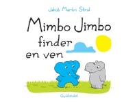 Mimbo Jimbo finder en ven | Jakob Martin Strid | Språk: Dansk Bøker - Bilde- og pappbøker - Bildebøker