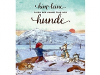 Bilde av Pigen Der Kunne Tale Med Hunde | Kim Leine | Språk: Dansk