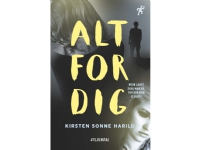 Alt for dig   Kirsten Sonne Harild   Språk: Dansk