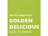 Bilde av Golden Delicious | Mette Moestrup | Språk: Dansk