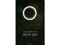 Digte 2014 | Theis Ørntoft | Språk: Dansk