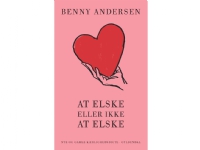 At elske eller ikke at elske | Benny Andersen | Språk: Dansk