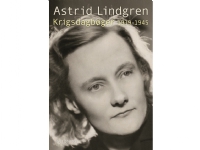 Bilde av Krigsdagbøger 1939-1945 | Astrid Lindgren | Språk: Dansk