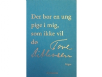 Der bor en ung pige i mig, som ikke vil dø | Tove Ditlevsen | Språk: Dansk