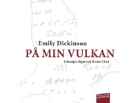På min vulkan   Emily Dickinson   Språk: Dansk