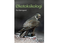 Bilde av Økotoksikologi | Poul Bjerregaard | Språk: Dansk