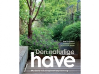 Den naturlige have | Noel Kingsbury | Språk: Dansk Bøker - Hus, hage & husdyr