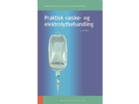 Bilde av Praktisk Væske- Og Elektrolytbehandling | Bente Jespersen Jens Aage Kølsen Petersen | Språk: Dansk