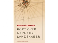 Kort over narrative landskaber | Michael White | Språk: Dansk