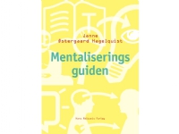 Mentaliseringsguiden av Janne Østergaard Hagelquist