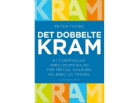 Det Dobbelte KRAM | Peter Thybo | Språk: Dansk Bøker - Kropp & Sinn