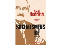 Bilde av Ideen Om Sosialisme | Axel Honneth | Språk: Dansk