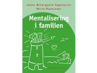 Bilde av Mentalisering I Familien | Janne Østergaard Hagelquist Heino Rasmussen | Språk: Dansk