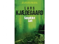 Smukke Jan | Lars Kjædegaard | Språk: Dansk Bøker - Paperbacks - Krim & Spenning