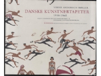 Bilde av Danske Kunstnertapeter 1930-1965 | Vibeke Andersson Møller | Språk: Dansk