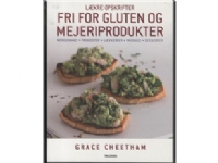 Bilde av Lækre Opskrifter, Fri For Gluten Og Mejeriprodukter | Grace Cheetham | Språk: Dansk