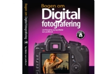 Bilde av Bogen Om Digital Fotografering, Bind 4 | Scott Kelby | Språk: Dansk
