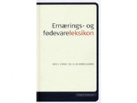 Ordbok om kost och livsmedel | Niels Lyhne Elin Kirkegaard | Språk: Danska