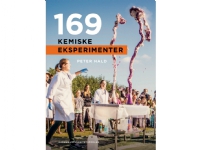 Bilde av 169 Kemiske Eksperimenter | Peter Hald | Språk: Dansk