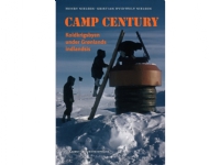Bilde av Camp Century | Henry Nielsen, Kristian Hvidtfelt Nielsen | Språk: Dansk