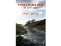 Bilde av Cykling Er Min Kirke | Mikael Jalving | Språk: Dansk