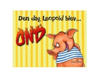 Dagen då Leopold blev ond | Dina Gellert | Språk: Danska