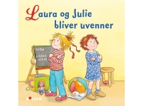 Laura og Julie bliver uvenner | Liane Schneider | Språk: Dansk