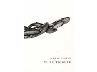 Vi er tiggere   Jørn H. Sværen   Språk: Dansk