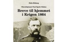 Bilde av Oberstløjtnant Paul Egede Glahns Breve Til Hjemmet I Krigen 1864 | Niels Elsborg | Språk: Dansk