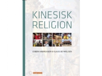 Bilde av Kinesisk Religion | Esben Andreasen & Klaus Bo Nielsen | Språk: Dansk