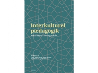 Interkulturell pedagogik | Peter Hobel Helle Lykke Nielsen Pia Thomsen Lilli Zeuner | Språk: Danska