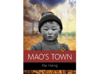 CSBOOKS Mao’s Town | Xie Hong | Språk: Engelska