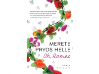 Oh, Romeo   Merete Pryds Helle   Språk: Dansk