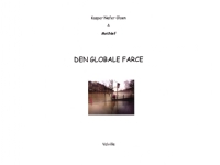 Den globale farsen | Kasper Nefer Olsen | Språk: Dansk