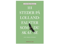 Bilde av 111 Steder På Lolland-falster Som Du Skal Se | Anne Melillo | Språk: Dansk