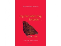 Bilde av Jeg Har Ladet Mig Fortælle | Gudmund Rask Pedersen | Språk: Dansk