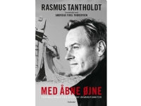 Med åbne øjne | Rasmus Tantholdt Andreas Fugl Thøgersen | Språk: Dansk Bøker - Skjønnlitteratur - Biografier