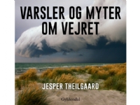 Bilde av Varsler Og Myter Om Vejret | Jesper Theilgaard | Språk: Dansk